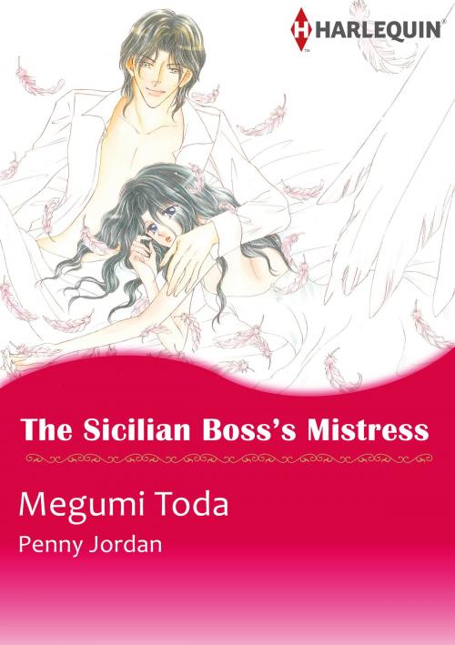 Cover of the book The Sicilian Boss's Mistress (Harlequin Comics) by Penny Jordan, Harlequin / SB Creative Corp.