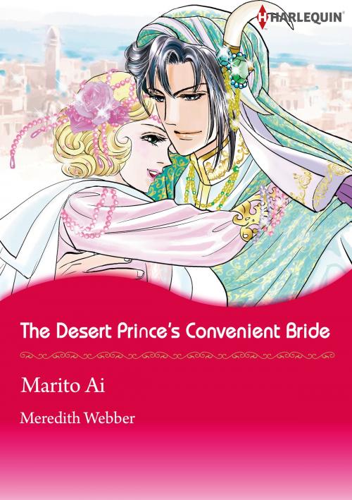 Cover of the book The Desert Prince's Convenient Bride (Harlequin Comics) by Meredith Webber, Harlequin / SB Creative Corp.