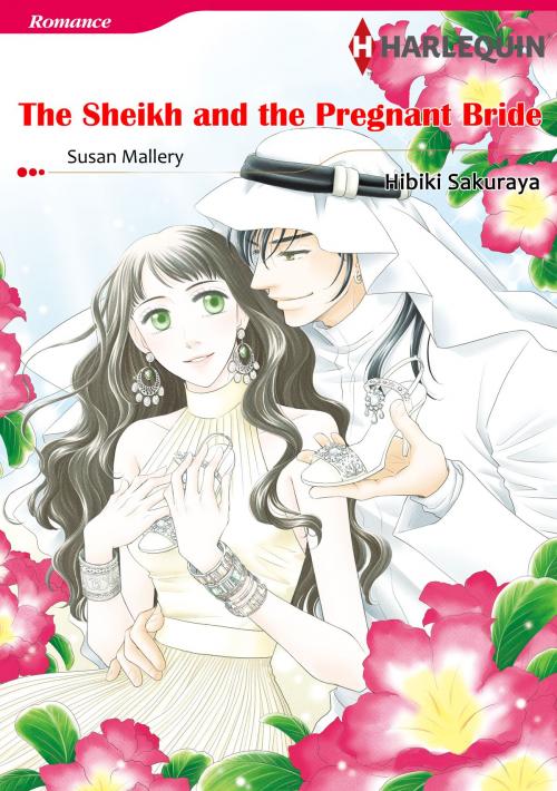 Cover of the book The Sheikh and the Pregnant Bride (Harlequin Comics) by Susan Mallery, Harlequin / SB Creative Corp.
