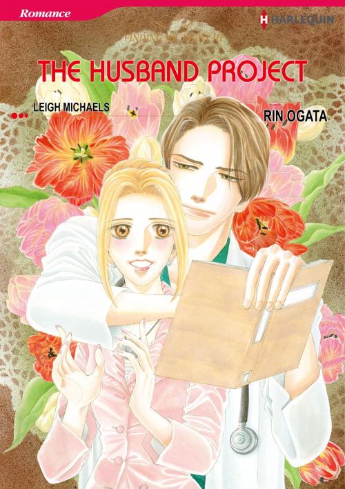 Cover of the book The Husband Project (Harlequin Comics) by Leigh Michaels, Harlequin / SB Creative Corp.