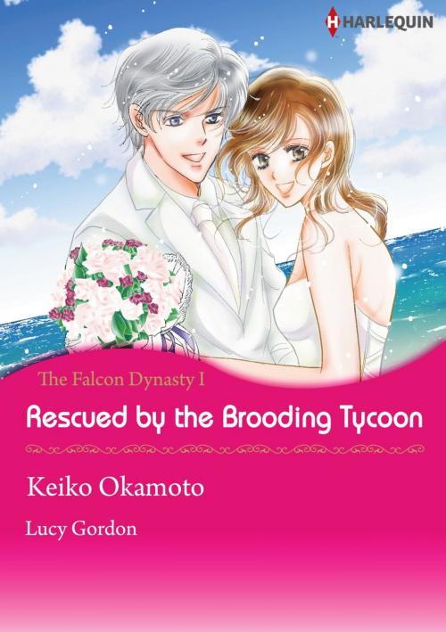 Cover of the book Rescued by the Brooding Tycoon (Harlequin Comics) by Lucy Gordon, Harlequin / SB Creative Corp.