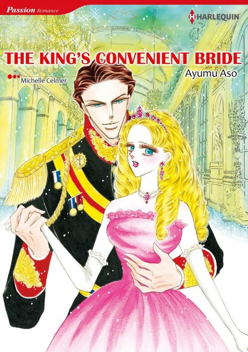 Cover of the book The King's Convenient Bride (Harlequin Comics) by Michelle Celmer, Harlequin / SB Creative Corp.