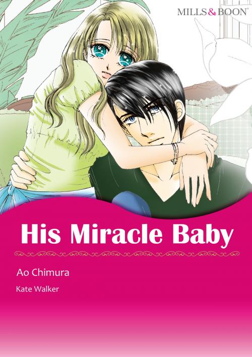 Cover of the book His Miracle Baby (Mills & Boon Comics) by Kate Walker, Harlequin / SB Creative Corp.