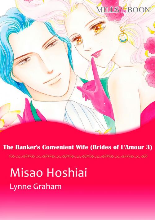 Cover of the book The Banker's Convenient Wife (Mills & Boon Comics) by Lynne Graham, Harlequin / SB Creative Corp.