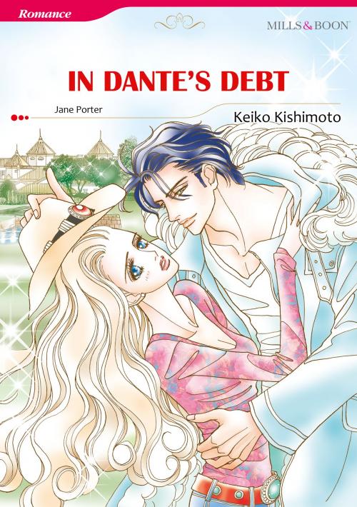 Cover of the book IN DANTE'S DEBT (Mills & Boon Comics) by Jane Porter, Harlequin / SB Creative Corp.