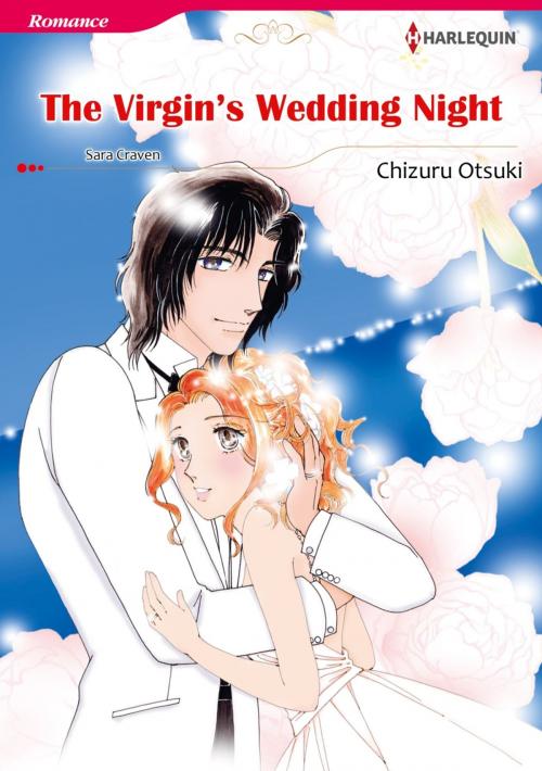 Cover of the book THE VIRGIN'S WEDDING NIGHT (Harlequin Comics) by Sara Craven, Harlequin / SB Creative Corp.
