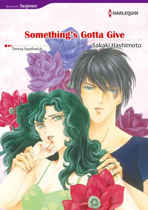 Cover of the book SOMETHING'S GOTTA GIVE (Harlequin Comics) by Teresa Southwick, Harlequin / SB Creative Corp.