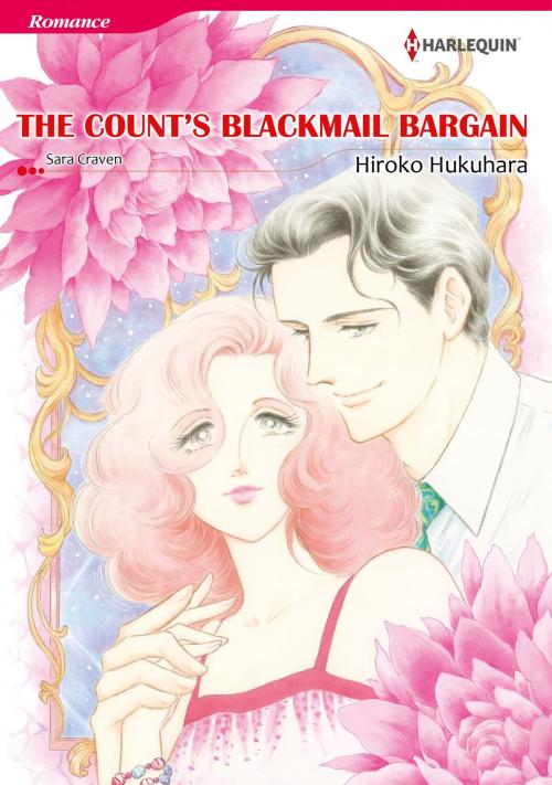 Cover of the book THE COUNT'S BLACKMAIL BARGAIN (Harlequin Comics) by Sara Craven, Harlequin / SB Creative Corp.