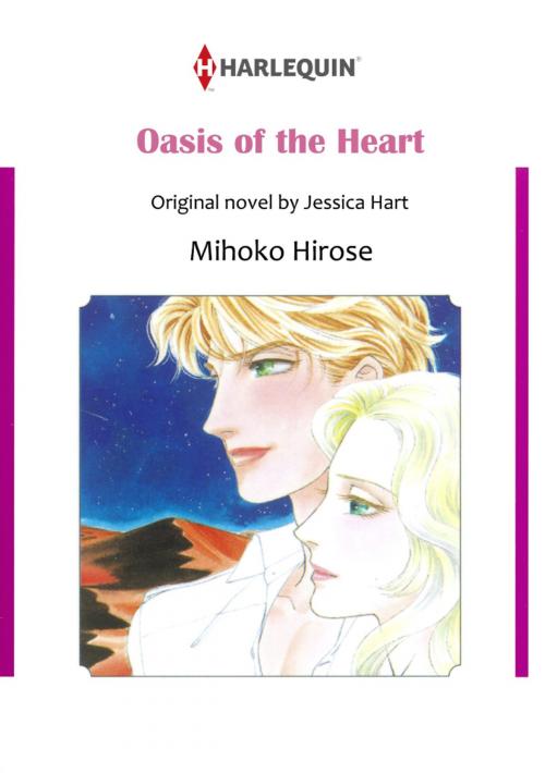 Cover of the book OASIS OF THE HEART (Harlequin Comics) by Jessica Hart, Harlequin / SB Creative Corp.
