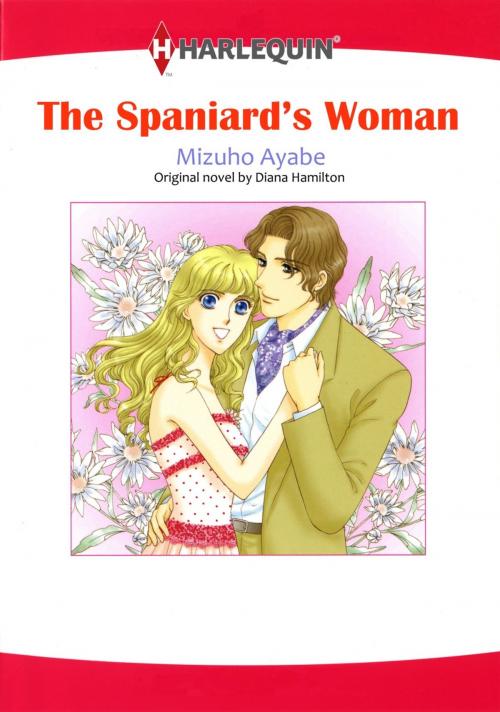 Cover of the book THE SPANIARD'S WOMAN (Harlequin Comics) by Diana Hamilton, Harlequin / SB Creative Corp.