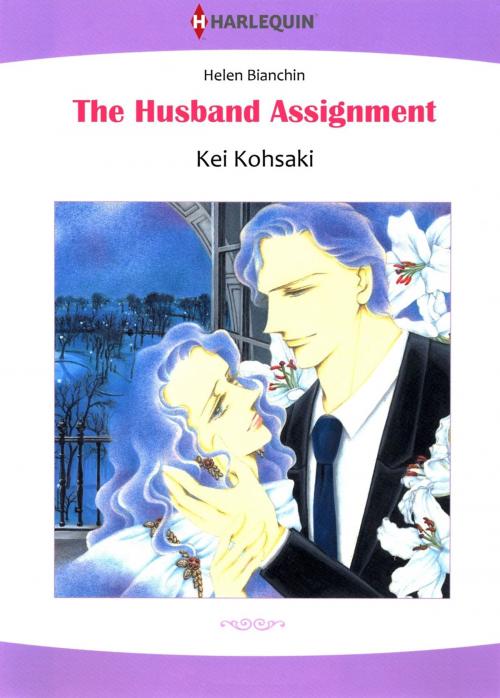 Cover of the book THE HUSBAND ASSIGNMENT (Harlequin Comics) by Helen Bianchin, Harlequin / SB Creative Corp.