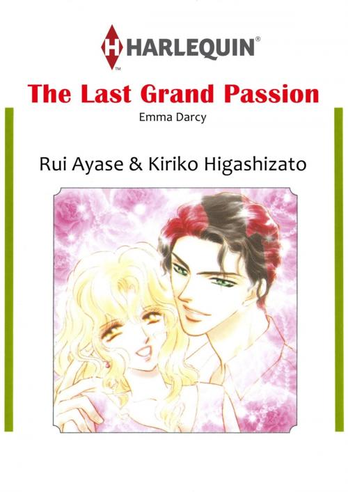 Cover of the book THE LAST GRAND PASSION (Harlequin Comics) by Emma Darcy, Harlequin / SB Creative Corp.
