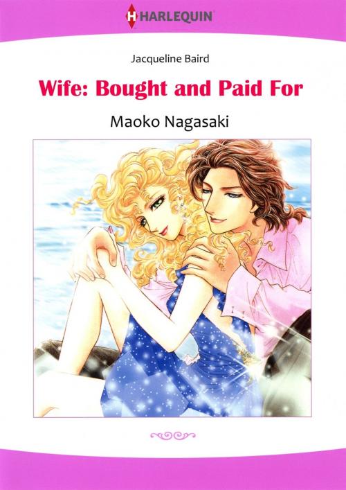 Cover of the book Wife: Bought and Paid for (Harlequin Comics) by Jacqueline Baird, Harlequin / SB Creative Corp.