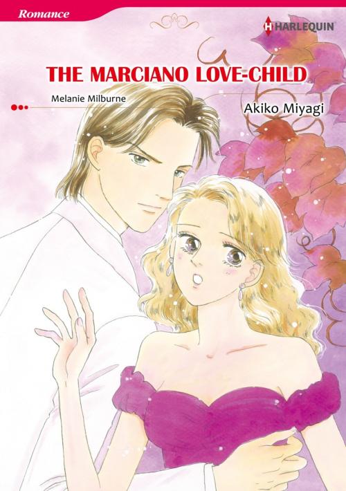 Cover of the book THE MARCIANO LOVE-CHILD (Harlequin Comics) by Melanie Milburne, Harlequin / SB Creative Corp.