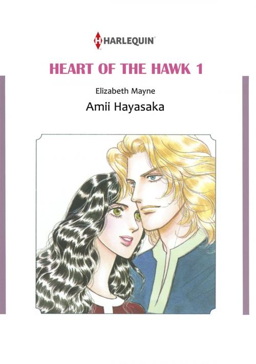 Cover of the book HEART OF THE HAWK 1 (Harlequin Comics) by Elizabeth Mayne, Harlequin / SB Creative Corp.
