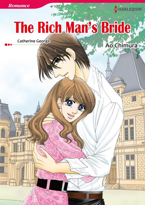 Cover of the book THE RICH MAN'S BRIDE (Harlequin Comics) by Catherine George, Harlequin / SB Creative Corp.