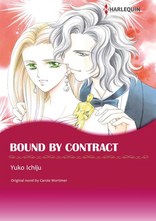 Cover of the book BOUND BY CONTRACT (Harlequin Comics) by Carole Mortimer, Harlequin / SB Creative Corp.