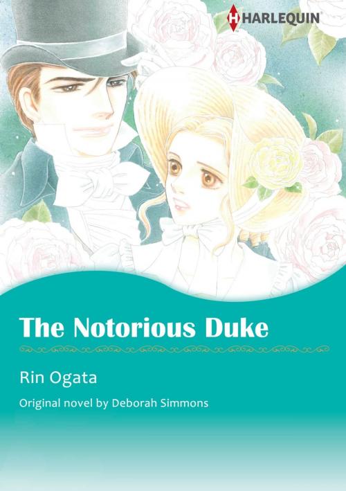 Cover of the book THE NOTORIOUS DUKE (Harlequin Comics) by Deborah Simmons, Harlequin / SB Creative Corp.