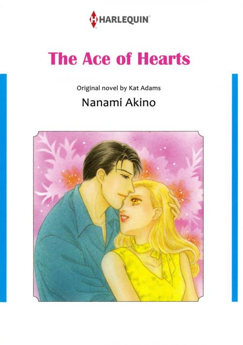 Cover of the book THE ACE OF HEARTS (Harlequin Comics) by Kat Adams, Harlequin / SB Creative Corp.