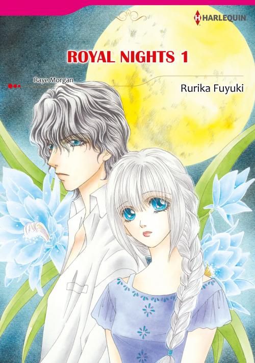 Cover of the book ROYAL NIGHTS 1 (Harlequin Comics) by Raye Morgan, Harlequin / SB Creative Corp.