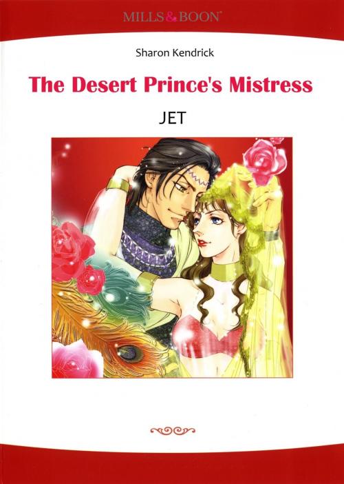 Cover of the book THE DESERT PRINCE'S MISTRESS (Mills & Boon Comics) by Sharon Kendrick, Harlequin / SB Creative Corp.