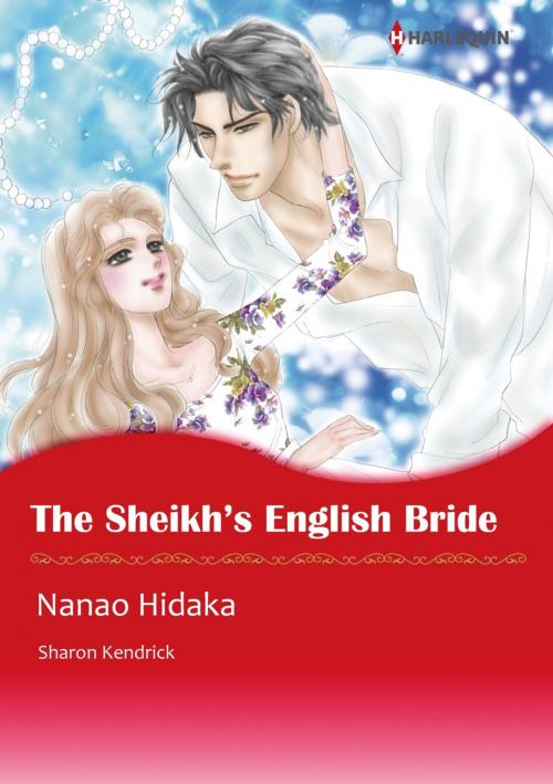 Cover of the book THE SHEIKH'S ENGLISH BRIDE (Harlequin Comics) by Sharon Kendrick, Harlequin / SB Creative Corp.