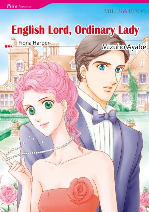 Cover of the book ENGLISH LORD, ORDINARY LADY (Mills & Boon Comics) by Fiona Harper, Harlequin / SB Creative Corp.