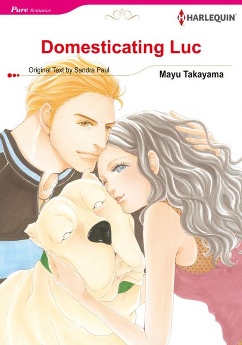 Cover of the book Domesticating Luc (Harlequin Comics) by Sandra Paul, Harlequin / SB Creative Corp.