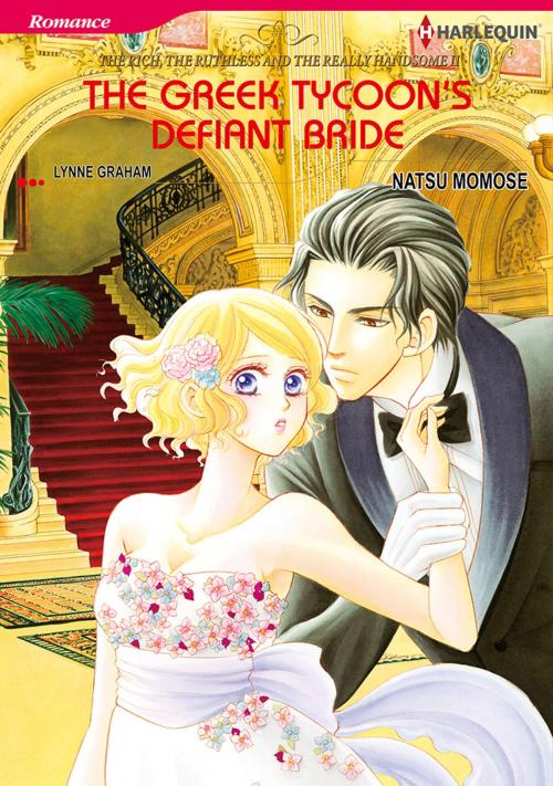 Cover of the book The Greek Tycoon's Defiant Bride (Harlequin Comics) by Lynne Graham, Harlequin / SB Creative Corp.