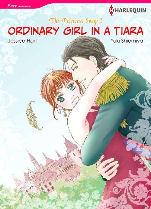 Cover of the book Ordinary Girl In A Tiara (Harlequin Comics) by Jessica Hart, Harlequin / SB Creative Corp.