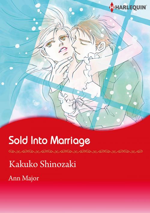 Cover of the book Sold into Marriage (Harlequin Comics) by Ann Major, Harlequin / SB Creative Corp.
