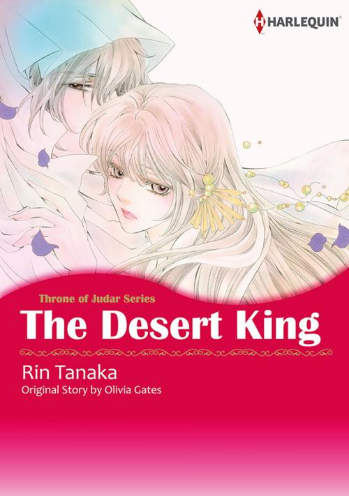Cover of the book The Desert King (Harlequin Comics) by Olivia Gates, Harlequin / SB Creative Corp.