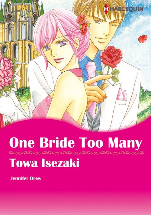 Cover of the book One Bride Too Many (Harlequin Comics) by Jennifer Drew, Harlequin / SB Creative Corp.