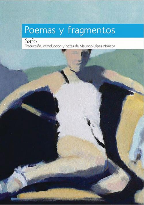 Cover of the book Safo, Poemas y fragmentos by Safo, Textofilia Ediciones