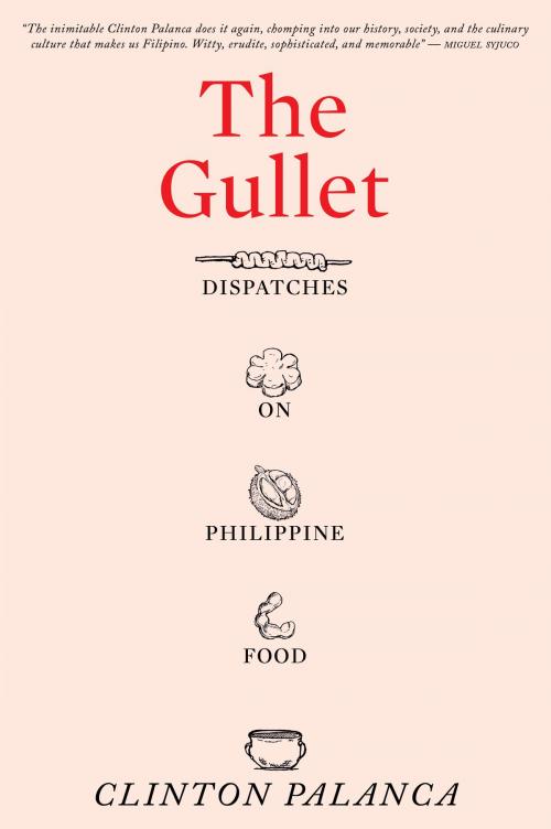 Cover of the book The Gullet by Clinton Palanca, Anvil Publishing, Inc.