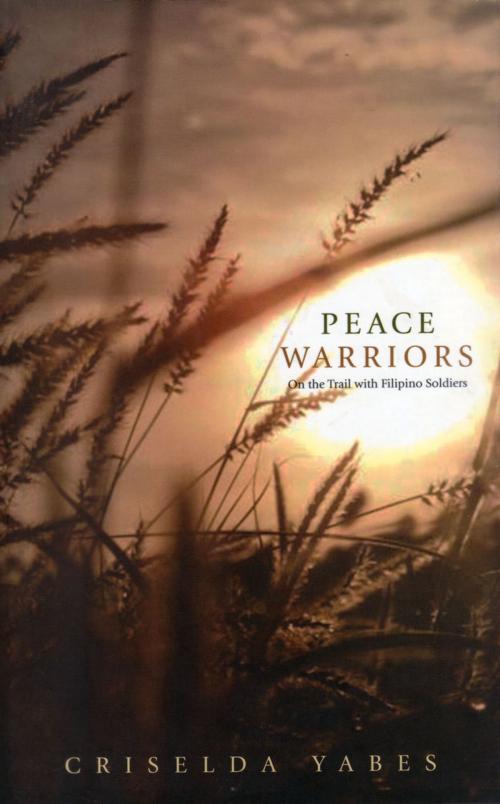 Cover of the book Peace Warriors by Criselda Yabes, Anvil Publishing, Inc.