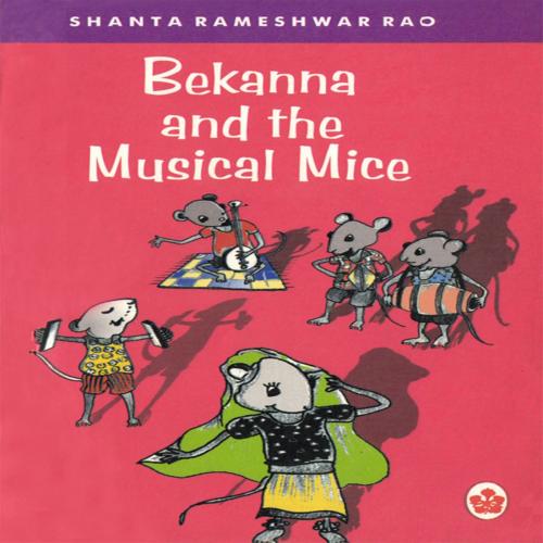 Cover of the book Bekanna and the Musical Mice by Shanta Rameshwar Rao, Orient Blackswan Private Limited