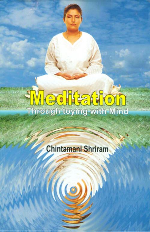 Cover of the book Meditation by Chintamani Shriram, Prabhat Prakashan