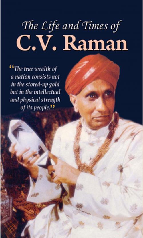 Cover of the book The Life and Times of C.V. Raman by Tejan Kumar Basu, Prabhat Prakashan