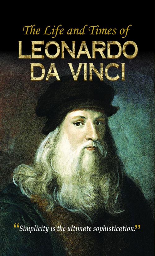 Cover of the book The Life and Times of Leonardo da by Vinod Kumar Mishra, Prabhat Prakashan