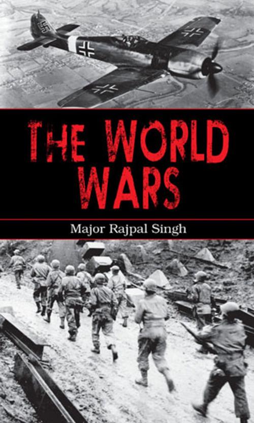 Cover of the book World War I & II by Major Rajpal Singh, Prabhat Prakashan