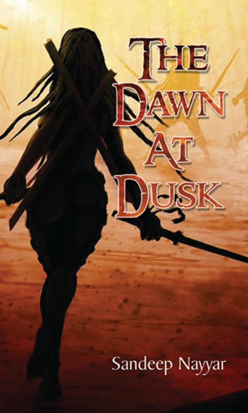Cover of the book THE DAWN AT DUSK by Sandeep Nayyar, Prabhat Prakashan