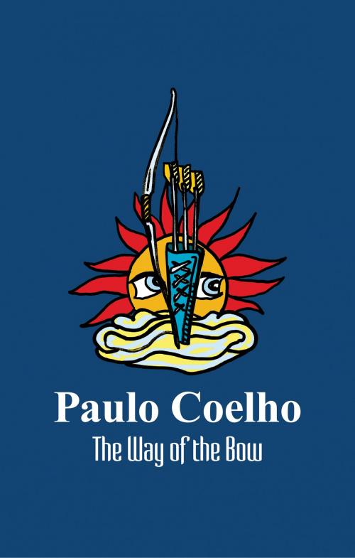 Cover of the book The Way of the Bow by Paulo Coelho, Sant Jordi Asociados