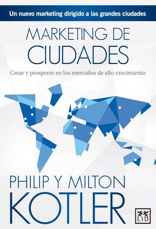 Cover of the book Marketing de ciudades by Javier Fuentes, LID Editorial