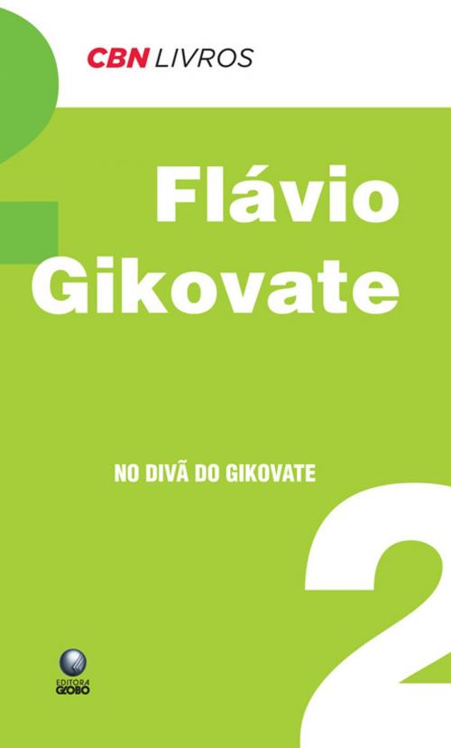 Cover of the book No divã do Gikovate by Flávio Gikovate, Globo Livros