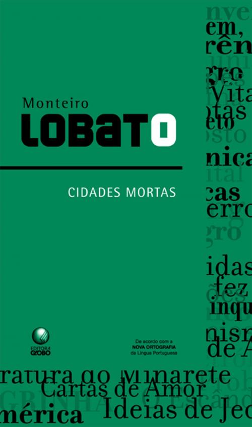 Cover of the book Cidades Mortas by Monteiro Lobato, Globo Livros