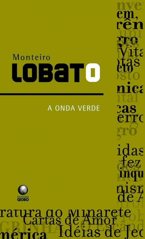 Cover of the book A Onda Verde by Monteiro Lobato, Globo Livros