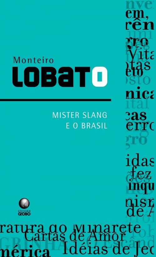 Cover of the book Mister Slang e o Brasil by Monteiro Lobato, Globo Livros