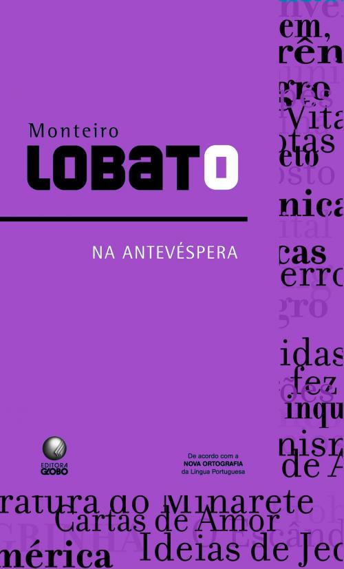 Cover of the book Na Antevespera by Monteiro Lobato, Globo Livros