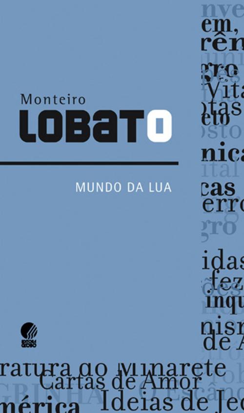 Cover of the book Mundo da Lua by Monteiro Lobato, Globo Livros